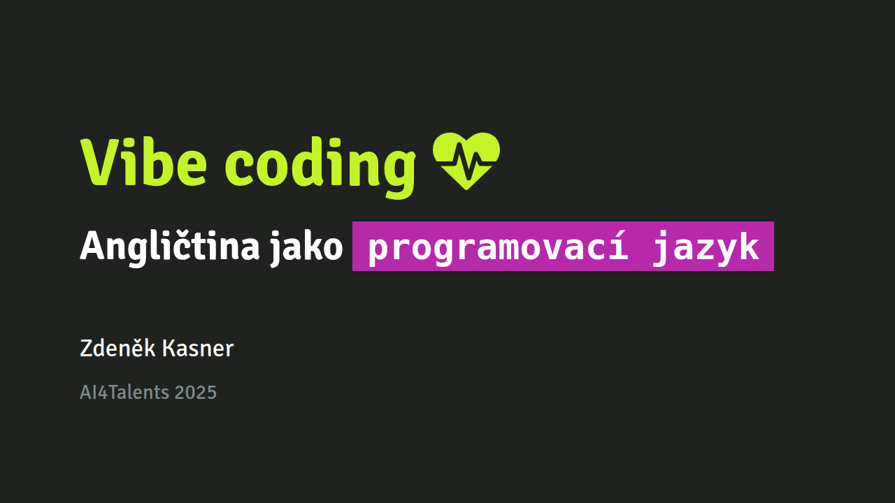 Vibe Coding: Angličtina jako programovací jazyk