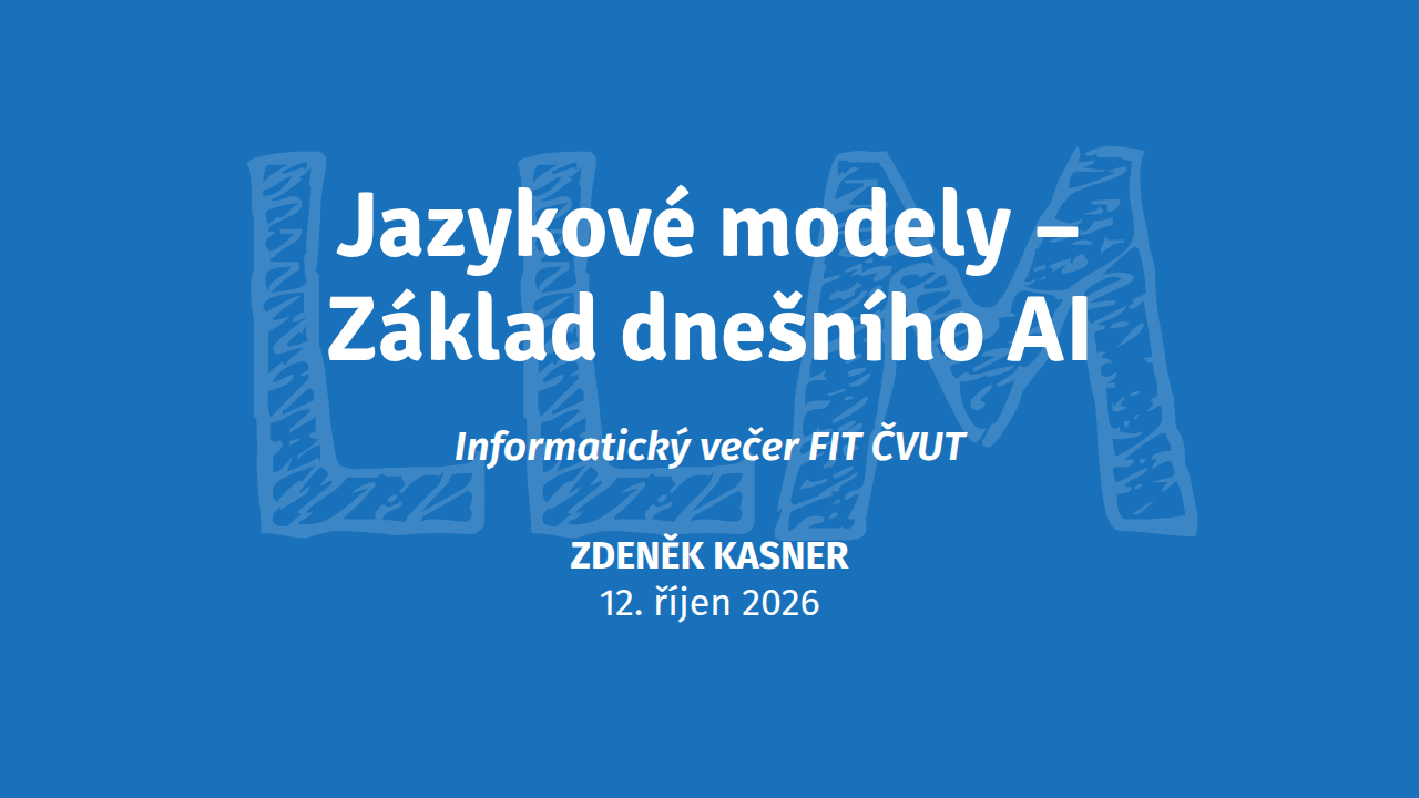 FIT Informatický večer | Jazykové modely – základ dnešního AI